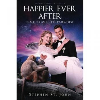 Happier Ever After: Time Travel to Paradise