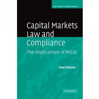 Capital Markets Law and Compliance: The Implications of MiFID