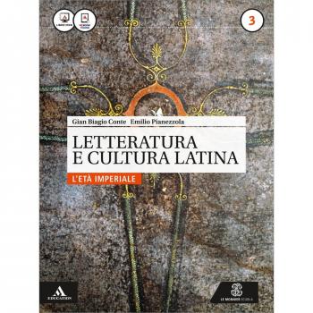 Letteratura e cultura latina. Per i Licei e gli Ist. magistrali. Con e-book. Con espansione online. L'età imperiale