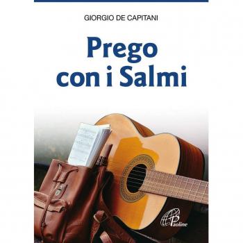 Prego con i salmi. Nuova ediz.
