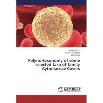 Palyno-taxonomy of some selected taxa of family Aytoniaceae Cavers