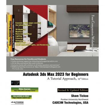 Vitalsource Technologies, Inc. Autodesk 3ds Max 2023 for Beginners: A Tutorial Approach, 23rd Edition