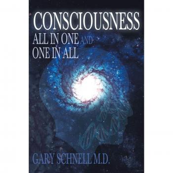 Consciousness: All In One And One In All
