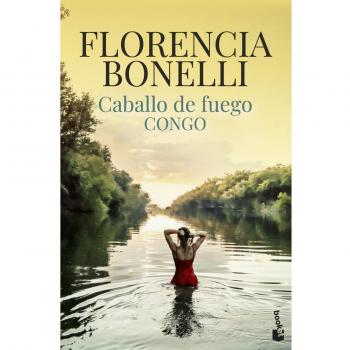 Caballo De Fuego 2. Congo: Trilogía Caballo De Fuego 2 (Romántica)