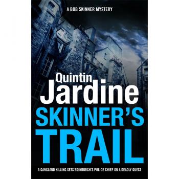 Skinner's Trail (Bob Skinner series Book 3)