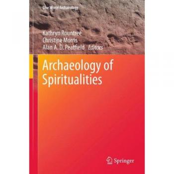 Archaeology of Spiritualities