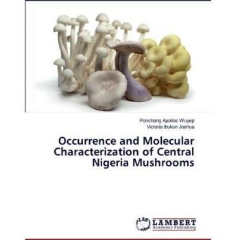 Occurrence and Molecular Characterization of Central Nigeria Mushrooms