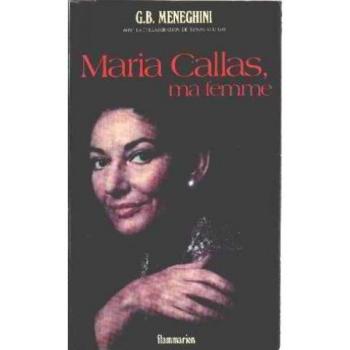 Maria callas,ma femme