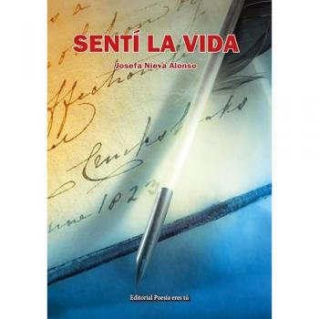 Sentí la vida (Tapa blanda).