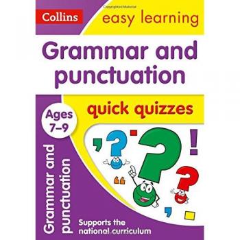 Grammar & Punctuation Quick Quizzes Ages 7-9: Ideal for home learning (Collins Easy Learning KS2)