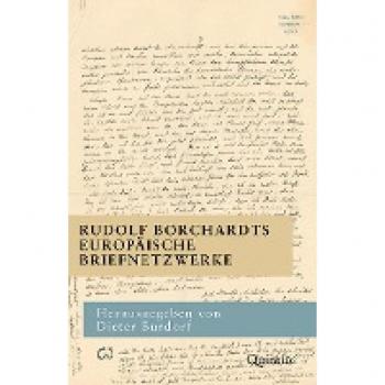 Rudolf Borchardts europäische Briefnetzwerke