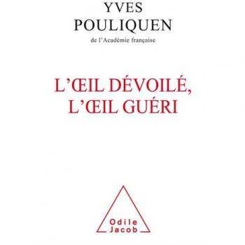 LOeil dévoilé, l'oeil guéri