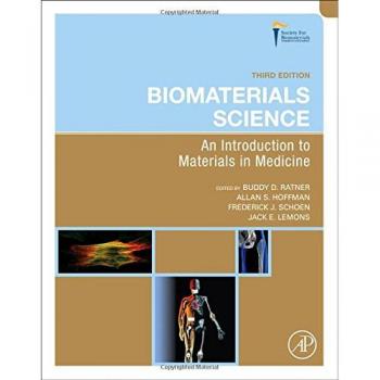 Biomaterials Science: An Introduction to Materials in Medicine