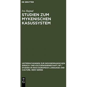 Studien zum mykenischen Kasussystem