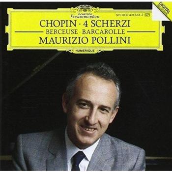 Maurizio Pollini 4 Scherzo / Berceuse / Barcarolle