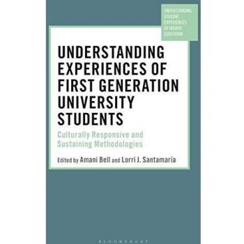 Understanding Experiences of First Generation University Students: Culturally Responsive and Sustaining Methodologies