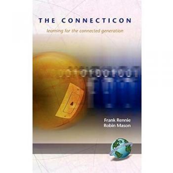 The Connecticon: Learning for the Connected Generation