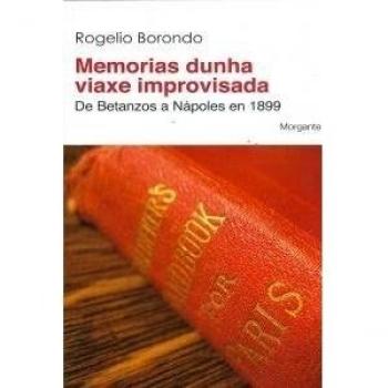 Memorias dunha viaxe improvisada
