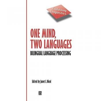 One Mind Two Languages: Bilingual Language Processing