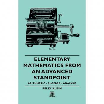 Elementary Mathematics from an Advanced Standpoint