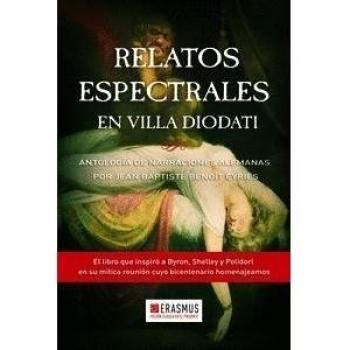 Relatos espectrales en villa diodati: Antología de narraciones alemanas (Tapa blanda).