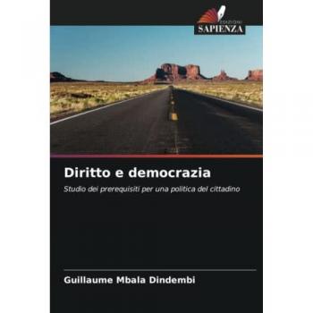 Diritto e democrazia: Studio dei prerequisiti per una politica del cittadino