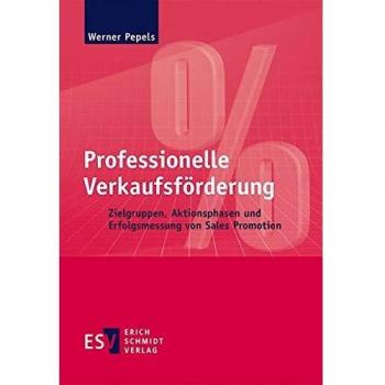 Professionelle Verkaufsförderung: Zielgruppen, Aktionsphasen und Erfolgsmessung von Sales Promotion