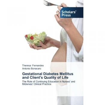 Gestational Diabetes Mellitus and Client's Quality of Life