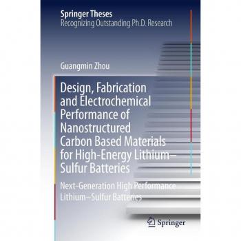 Design Fabrication and Electrochemical Performance of Nanostructured Carbon Based Materials for High-Energy Lithium-Sulfur Batteries