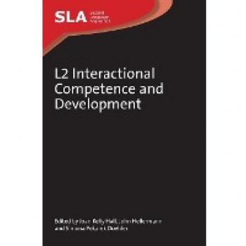 L2 Interactional Competence and Development (Second Language Acquistion)