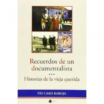 RECUERDOS DE UN DOCUMENTALISTA