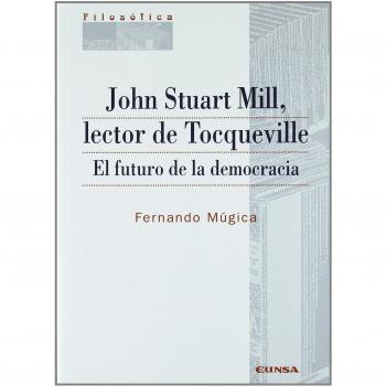 John stuart mill, lector de tocqueville