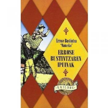 Errose Bustintzaren Ipuinak (Ekilore)