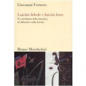 LaicitÃ  debole e laicitÃ  forte