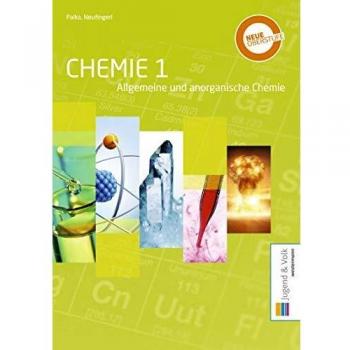 Chemie 1: Allgemeine und anorganische Chemie: Schülerband