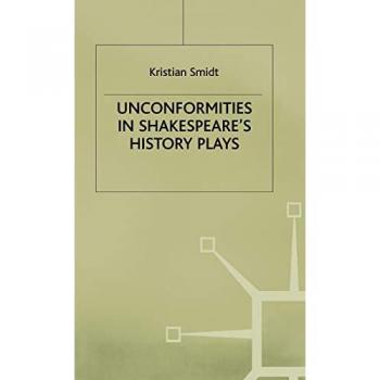 Unconformities in Shakespeare's History Plays