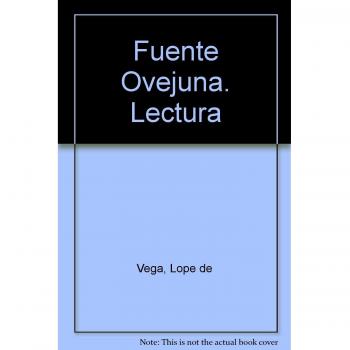 Fuente Ovejuna. Lectura.