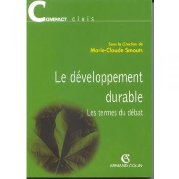 Le développement durable : Les termes du débat