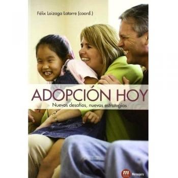ADOPCION HOY NUEVOS DESAFIOS NUEVAS ESTRATEGIAS