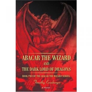Abacar the Wizard and the Dark Lord of Dragons: Book Two of the Abacar the Wizard series