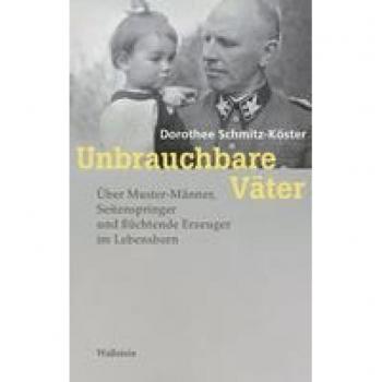 Schmitz-Köster, Dorothee: Unbrauchbare Väter
