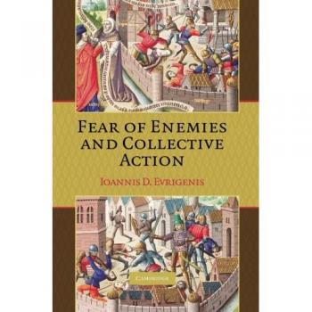 Fear of Enemies and Collective Action