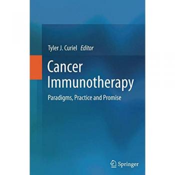 Cancer Immunotherapy: Paradigms, Practice and Promise