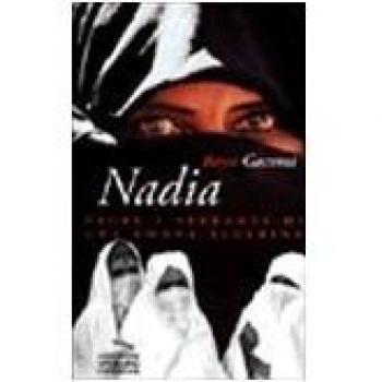 Nadia. Paure e speranze di una donna algerina