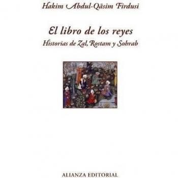 El libro de los reyes Historias de Zal, Rostam y Sohrab