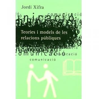 Teories I Models de Les Relacions Publiques .
