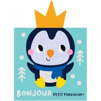 BONJOUR PETIT PINGOUIN !