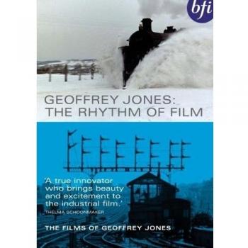 Geoffrey Jones: The Rhythm Of Film