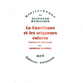 La Courtisane et les Seigneurs : 25 Esquisses de Mythologie et Autres Essais