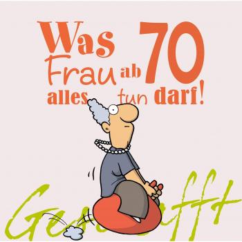 Geschafft! Was Frau ab 70 alles tun darf | Michael Kernbach | Buch | Geschafft